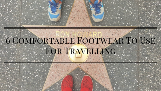 Comfortable Footwear To Use For Travelling