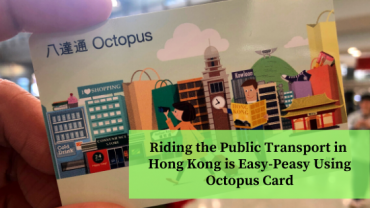 Travelling in Hong Kong Using Octopus Card